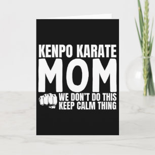 Tarjeta Kenpo Karate Mom cita el divertido Kenpo americano
