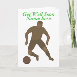 Tarjeta Kick That Ball, Get Well, add name front