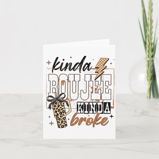 Tarjeta Kinda Boujee Kinda Broke  (Anverso)