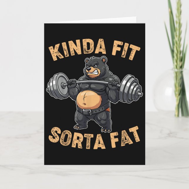 Tarjeta Kinda Fit Sorta Fat Funny Gym Bear Weightlifting W (Anverso)