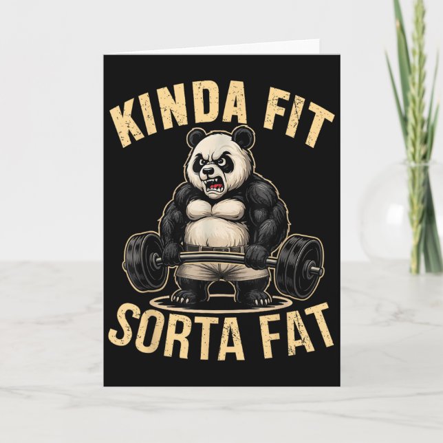 Tarjeta Kinda Fit Sorta Fat - Funny Gym Panda Weightliftin (Anverso)