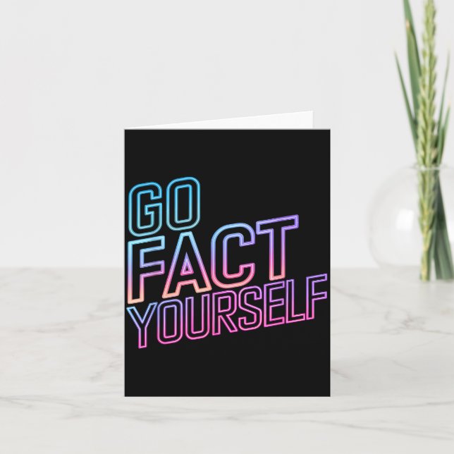 Tarjeta Kindly Go Fact Yourself Funny Cyber Vibes Slogan S (Anverso)