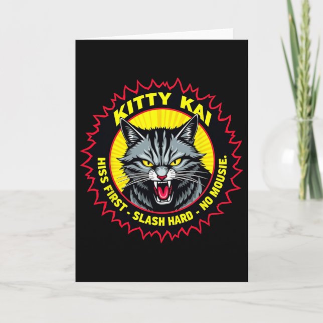 Tarjeta Kitty Kai - Hiss First - Slash Hard - No Mousie!  (Anverso)
