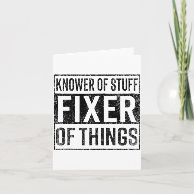 Tarjeta Knower Of Stuff Fixer Of Things Handyman Dad Fathe (Anverso)