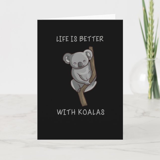Tarjeta Koala - La Vida Es Mejor Con Koalas (Anverso)
