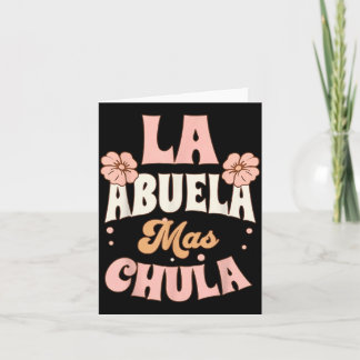 Tarjeta La Abuela Mas Chula Spanish Grandma Flowers