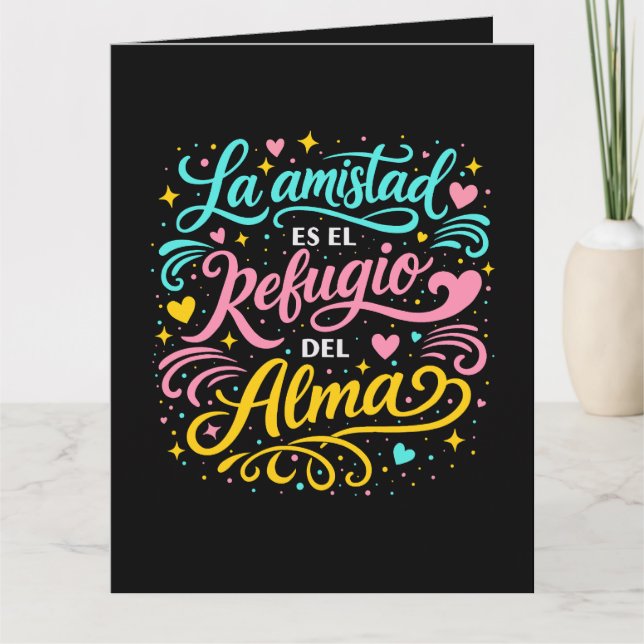 Tarjeta La amistad es el refugio del alma (Anverso)