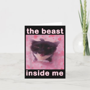 Tarjeta La bestia dentro de mí gracioso gato meme sarcásti