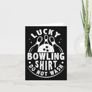 Tarjeta La camiseta de boliche afortunada no se lava con h