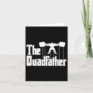 Tarjeta La camiseta de humor motivacional de Quadfather Gy