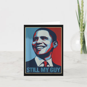 Tarjeta La camiseta de Obama sigue siendo mi regalo de Guy