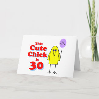 Tarjeta ¡La chica linda tiene 30 años!