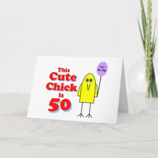 Tarjeta ¡La chica linda tiene 50 años!