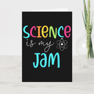 Tarjeta La ciencia es mi jam Cute apreciación para maestro