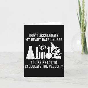 Tarjeta La ciencia física no acelera mi frecuencia cardíac