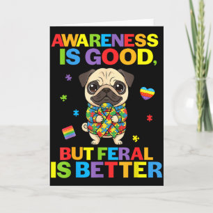 Tarjeta La conciencia es buena pero salvaje es mejor Pug A