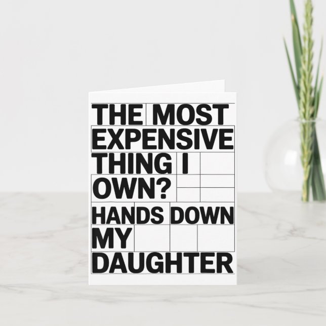Tarjeta La Cosa Más Cara Que Poseo_ Sin Duda Mi Hija (Anverso)