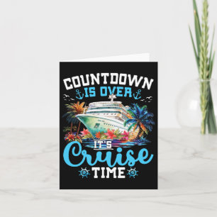 Tarjeta La cuenta regresiva ha terminado es hora de crucer