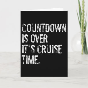 Tarjeta La cuenta regresiva ha terminado, es hora de cruza
