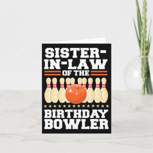 Tarjeta La cuñada de la bolera del cumpleaños Bowler