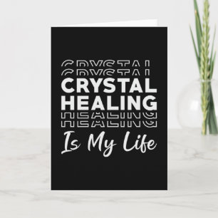 Tarjeta La curación de cristal es mi guijarros de cristale