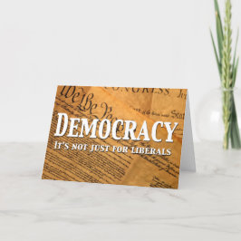 Tarjeta La democracia no es sólo para los liberales