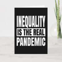 La desigualdad es la verdadera pandemia
