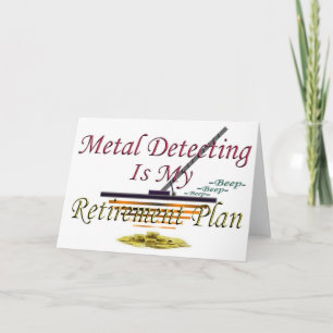 Tarjeta La detección metalizado es mi plan de retiro
