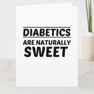 TARJETA LA DIABÉTICA ES NATURALMENTE DULCE