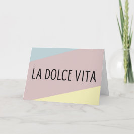 Tarjeta La dolce vita letras en italiano