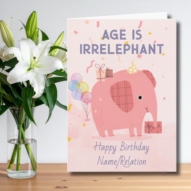 Tarjeta La edad es irrefrenable Cute Elephant Funny Cumple (Subido por el creador)