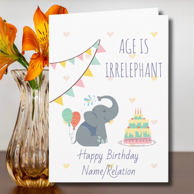 Tarjeta La edad es irrefrenable Cute Elephant Funny Cumple (Subido por el creador)
