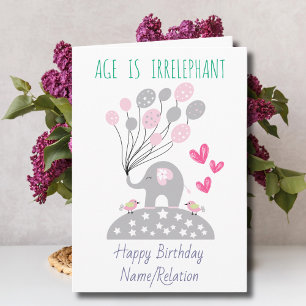 Tarjeta La edad es irrefrenable Cute Elephant Funny Cumple