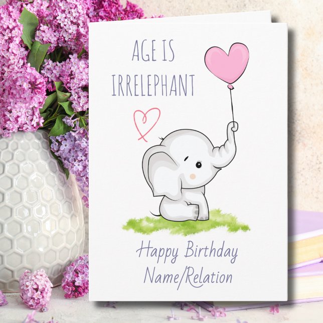 Tarjeta La edad es irrefrenable Cute Elephant Funny Cumple (Subido por el creador)