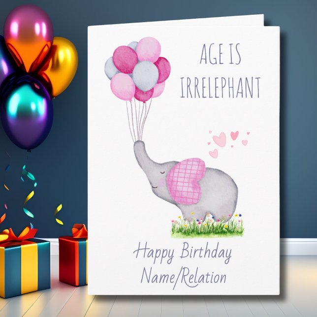 Tarjeta La edad es irrefrenable Cute Elephant Funny Cumple (Subido por el creador)
