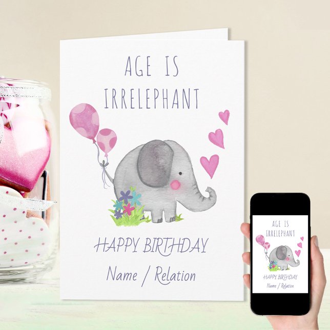 Tarjeta La edad es irrefrenable Cute Elephant Funny Cumple (Subido por el creador)