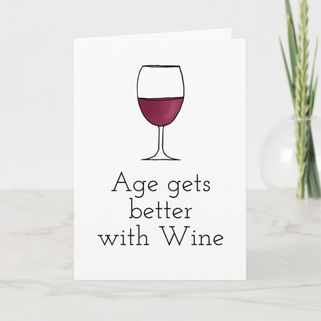 Tarjeta La edad mejora con el cumpleaños feliz de Wine (Anverso)