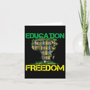 Tarjeta La educación es libertad, el mes de la historia ne