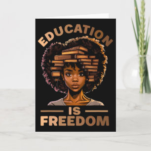 Tarjeta La educación es libertad Historia negra afroameric