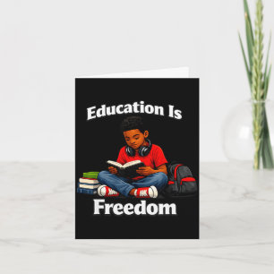 Tarjeta La educación es libertad leyendo diseño historia n