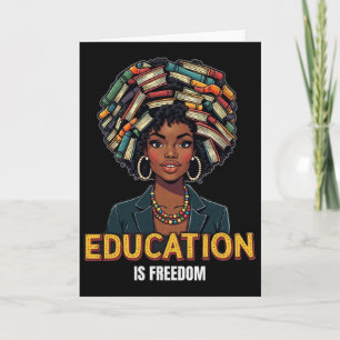 Tarjeta La educación es libertad Mes de la historia negra