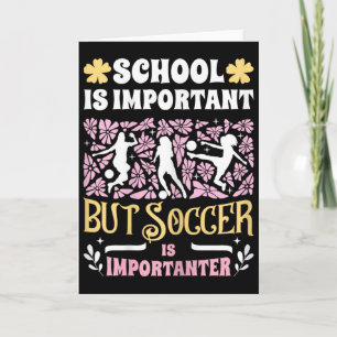 Tarjeta La escuela es importante el fútbol es más importan