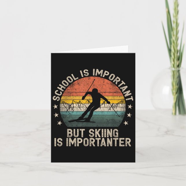 Tarjeta La Escuela Es Importante Pero El Esquí Es Importan (Anverso)