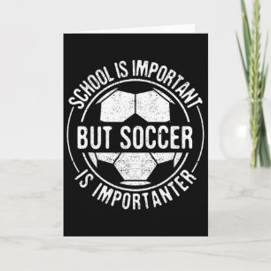 Tarjeta La escuela es importante pero el fútbol es más imp