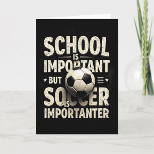 Tarjeta La escuela es importante pero el fútbol es más imp