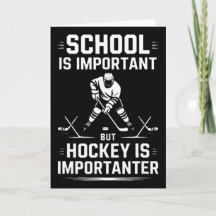 Tarjeta La Escuela Es Importante Pero Hockey Es Más Import