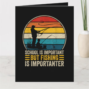 Tarjeta La escuela es importante pero la pesca es más impo