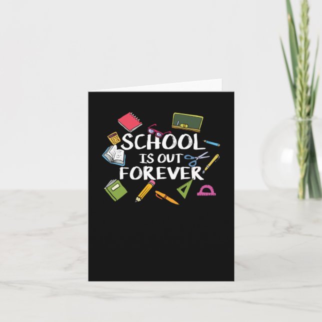 Tarjeta La escuela está fuera para siempre - Jubilación es (Anverso)