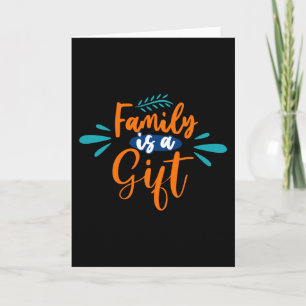 Tarjeta La familia es un regalo