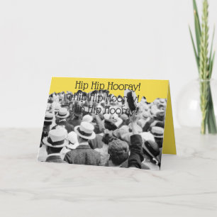 TARJETA ¡LA FOTO DE LA MULTITUD DE 1910 HIP HIP HOORAY!